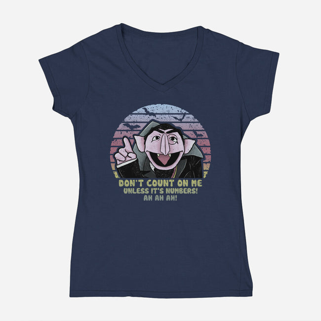 Don't Count On Me-Womens-V-Neck-Tee-NMdesign