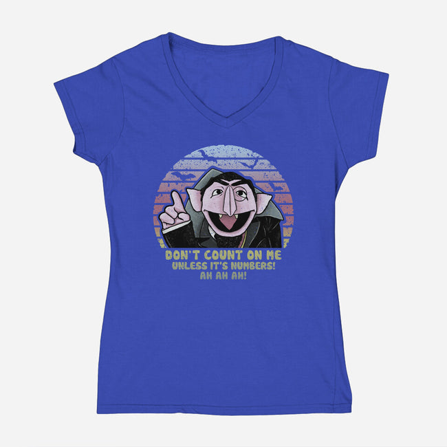 Don't Count On Me-Womens-V-Neck-Tee-NMdesign