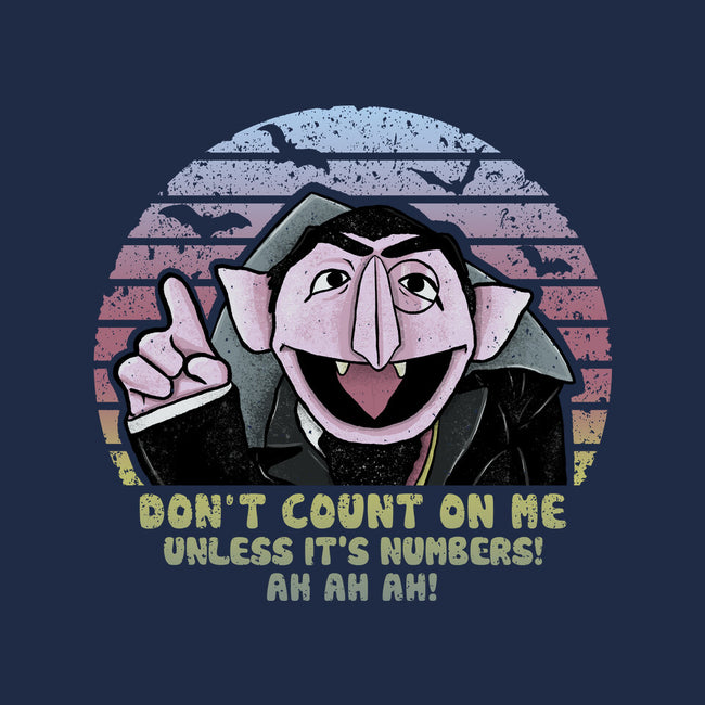 Don't Count On Me-Unisex-Crew Neck-Sweatshirt-NMdesign
