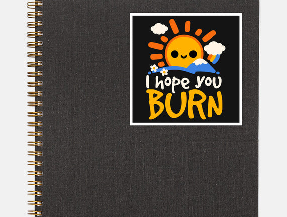 I Hope You Burn