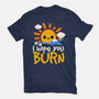 I Hope You Burn-Womens-Basic-Tee-NemiMakeit