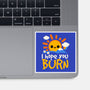 I Hope You Burn-None-Glossy-Sticker-NemiMakeit