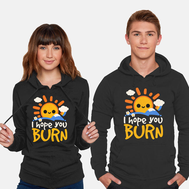 I Hope You Burn-Unisex-Pullover-Sweatshirt-NemiMakeit