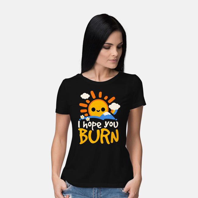 I Hope You Burn-Womens-Basic-Tee-NemiMakeit