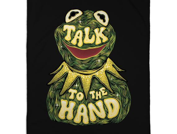 Talk To The Kermit Hand