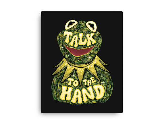 Talk To The Kermit Hand