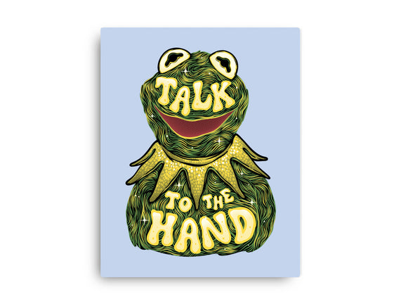 Talk To The Kermit Hand