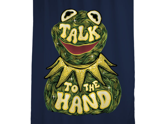 Talk To The Kermit Hand