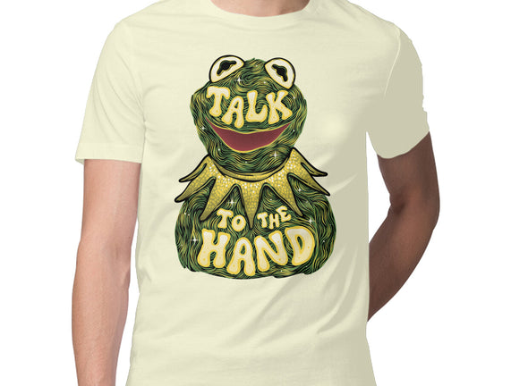 Talk To The Kermit Hand