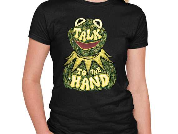 Talk To The Kermit Hand