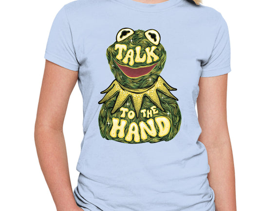Talk To The Kermit Hand