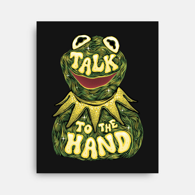 Talk To The Kermit Hand-None-Stretched-Canvas-glitchygorilla