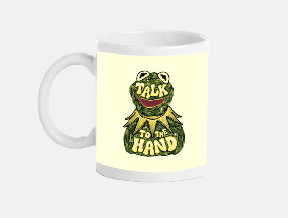 Talk To The Kermit Hand