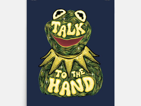 Talk To The Kermit Hand