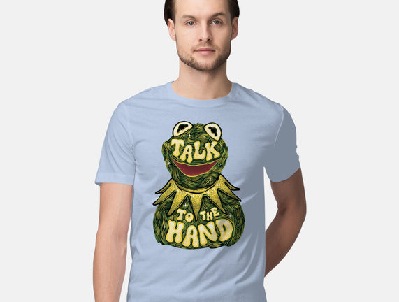 Talk To The Kermit Hand