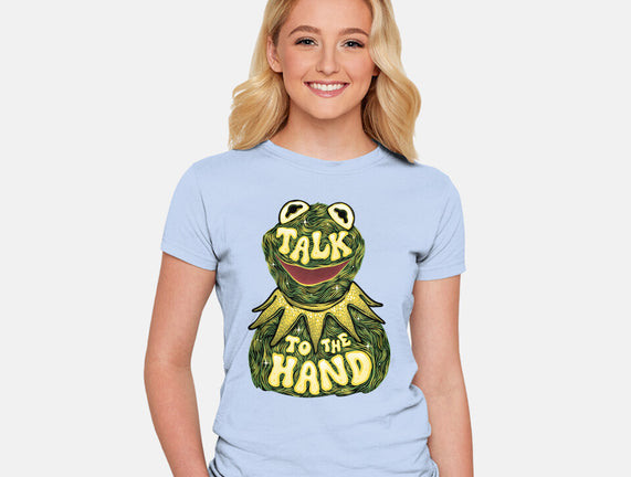 Talk To The Kermit Hand