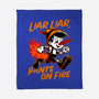 Liar Pants On Fire-None-Fleece-Blanket-Studio Mootant