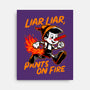 Liar Pants On Fire-None-Stretched-Canvas-Studio Mootant