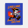 Liar Pants On Fire-None-Stretched-Canvas-Studio Mootant