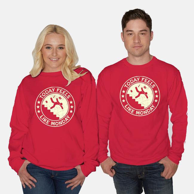 Today Feels Like Monday-Unisex-Crew Neck-Sweatshirt-BridgeWalker
