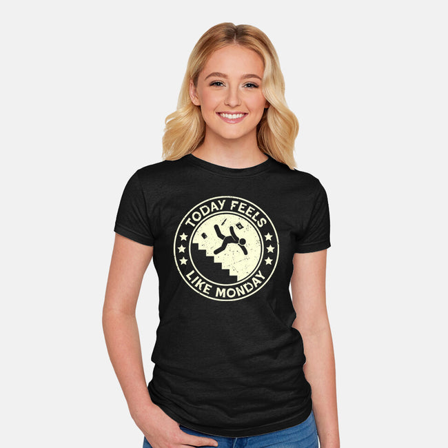 Today Feels Like Monday-Womens-Fitted-Tee-BridgeWalker