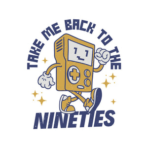 Take Me Back To The Nineties