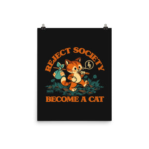 Reject Humanity Become A Cat