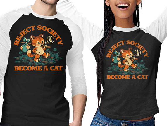 Reject Humanity Become A Cat