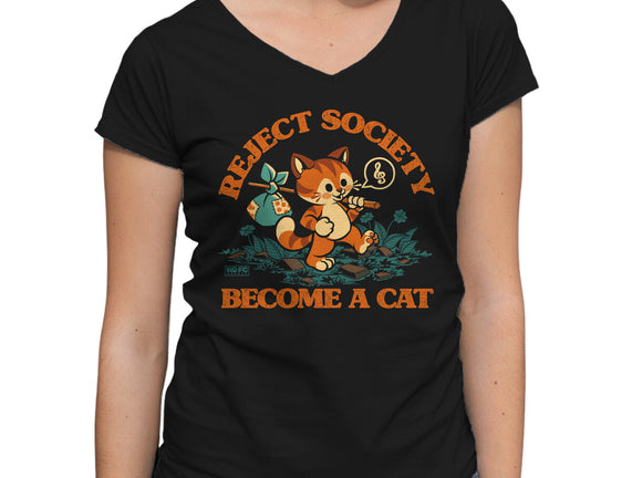 Reject Humanity Become A Cat