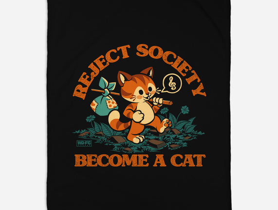 Reject Humanity Become A Cat