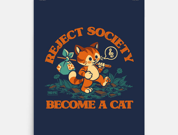 Reject Humanity Become A Cat