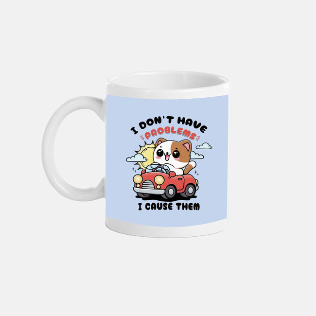 I Cause The Problems-None-Mug-Drinkware-Trendlory