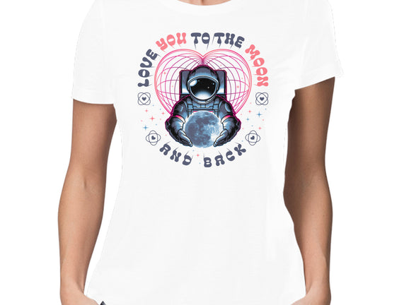 Love You To The Moon And Back