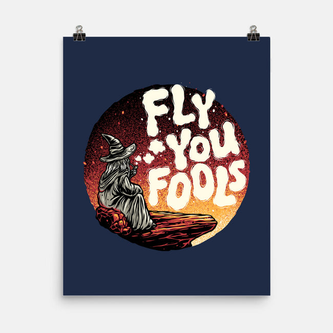 Fly You Fools-None-Matte-Poster-glitchygorilla