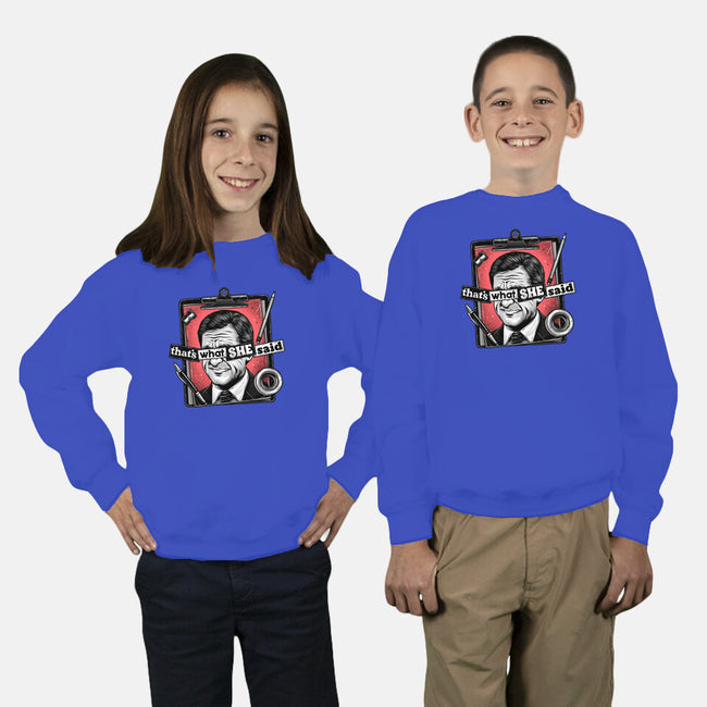 That's What She Said-Youth-Crew Neck-Sweatshirt-glitchygorilla