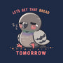 Get That Bread Tomorrow-Womens-Fitted-Tee-TechraNova