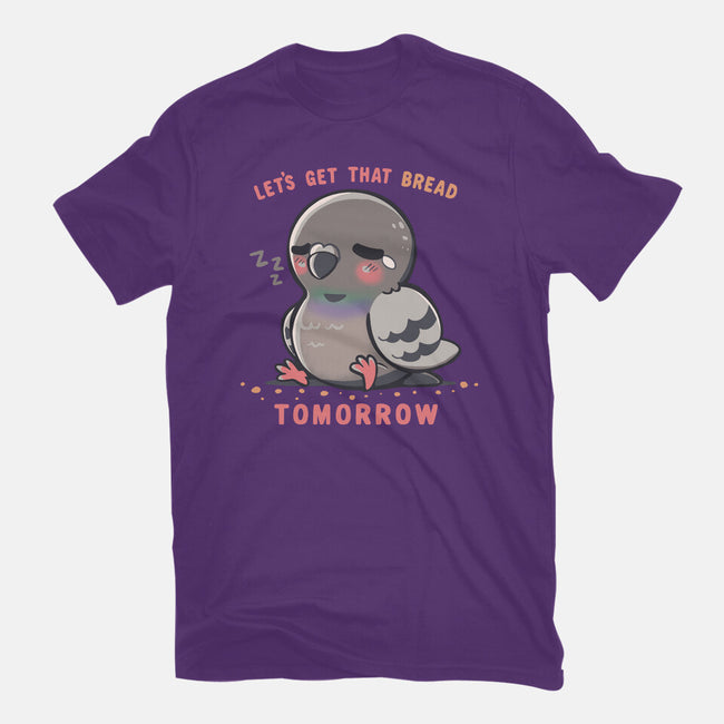 Get That Bread Tomorrow-Womens-Fitted-Tee-TechraNova