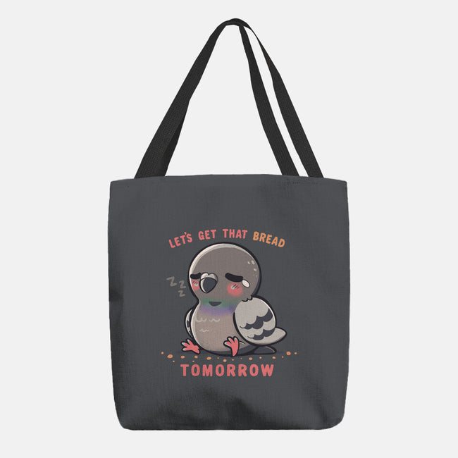 Get That Bread Tomorrow-None-Basic Tote-Bag-TechraNova