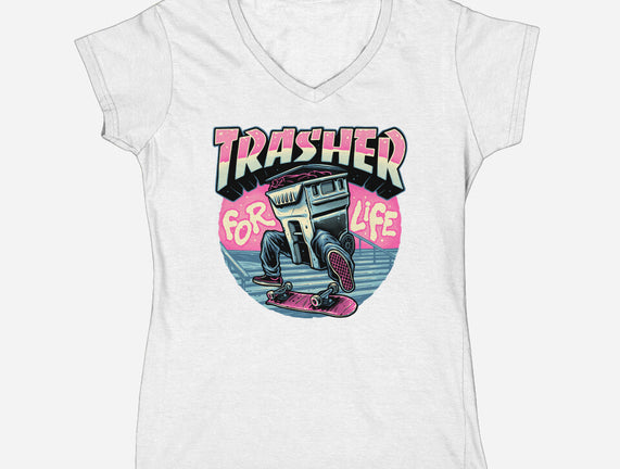 Trasher For Life