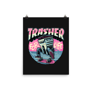 Trasher For Life
