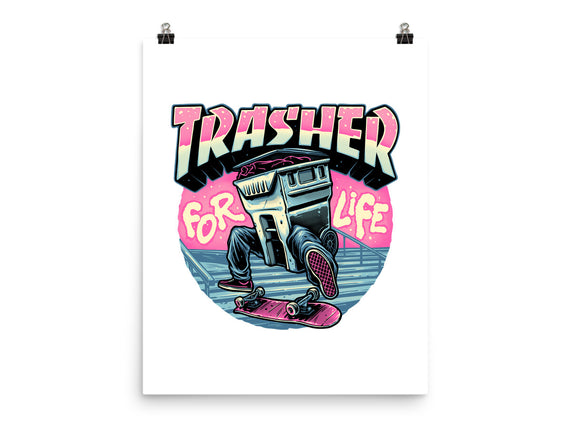 Trasher For Life