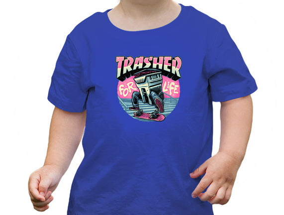 Trasher For Life