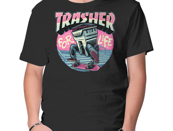 Trasher For Life