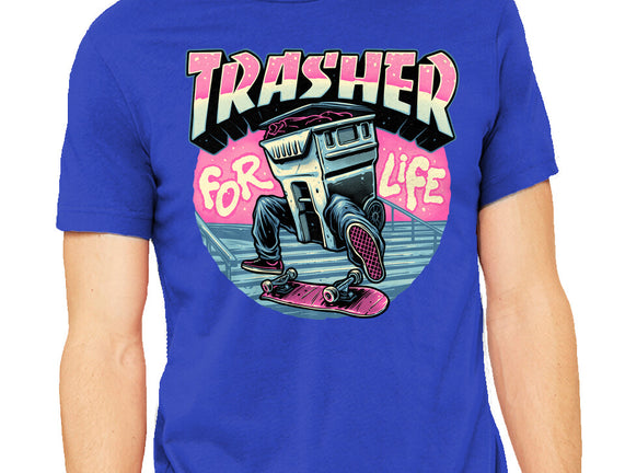 Trasher For Life