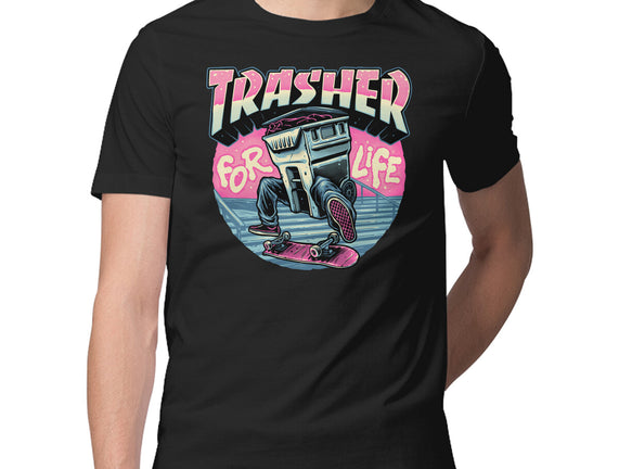 Trasher For Life