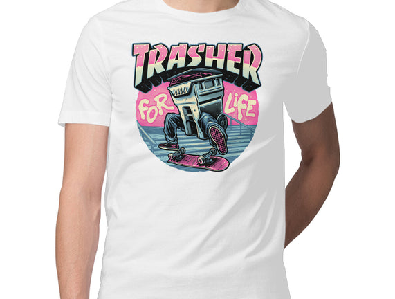 Trasher For Life