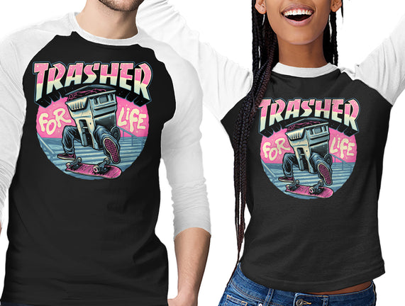 Trasher For Life