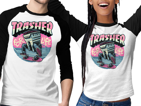 Trasher For Life