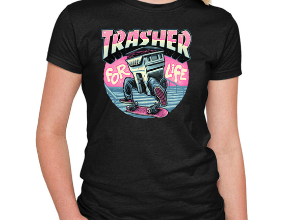 Trasher For Life