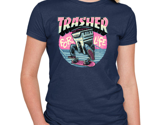 Trasher For Life